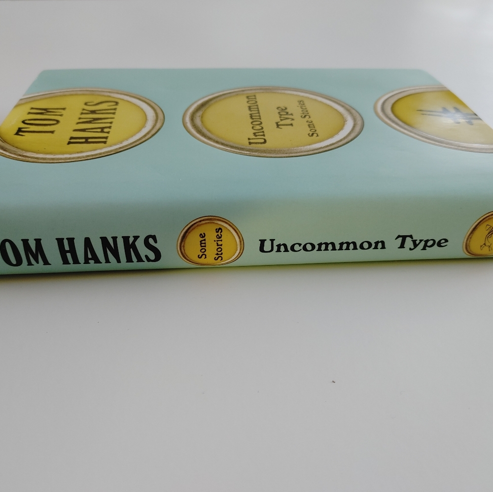 Uncommon Type: Some Stories by Tom Hanks
